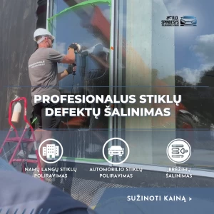 Profesionalus stiklų defektų šalinimas