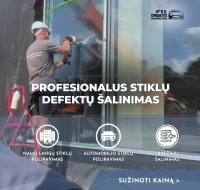 Profesionalus stiklų defektų šalinimas