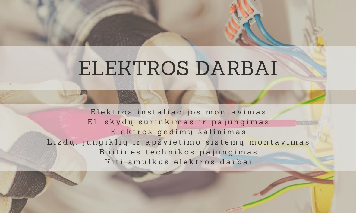 Elektros instaliacijos darbai Kaune ir 80 km aplink